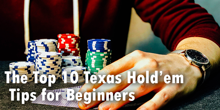 10 Texas Holdem vinkkejä aloittelijoille